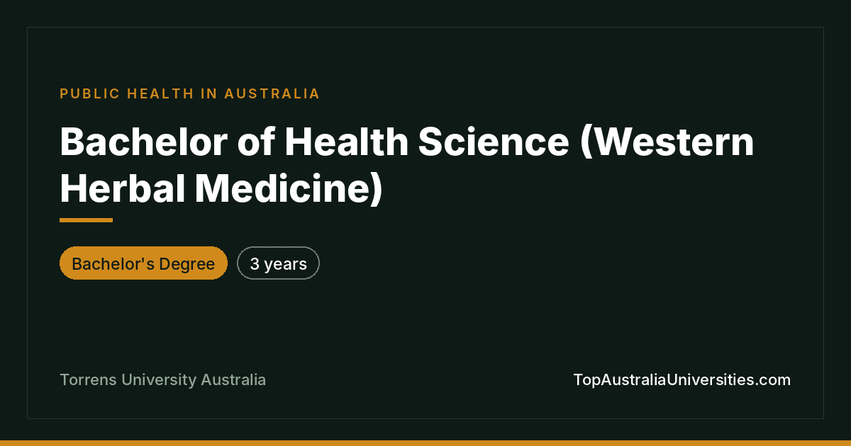 Bachelor of Health Science (Western Herbal Medicine)