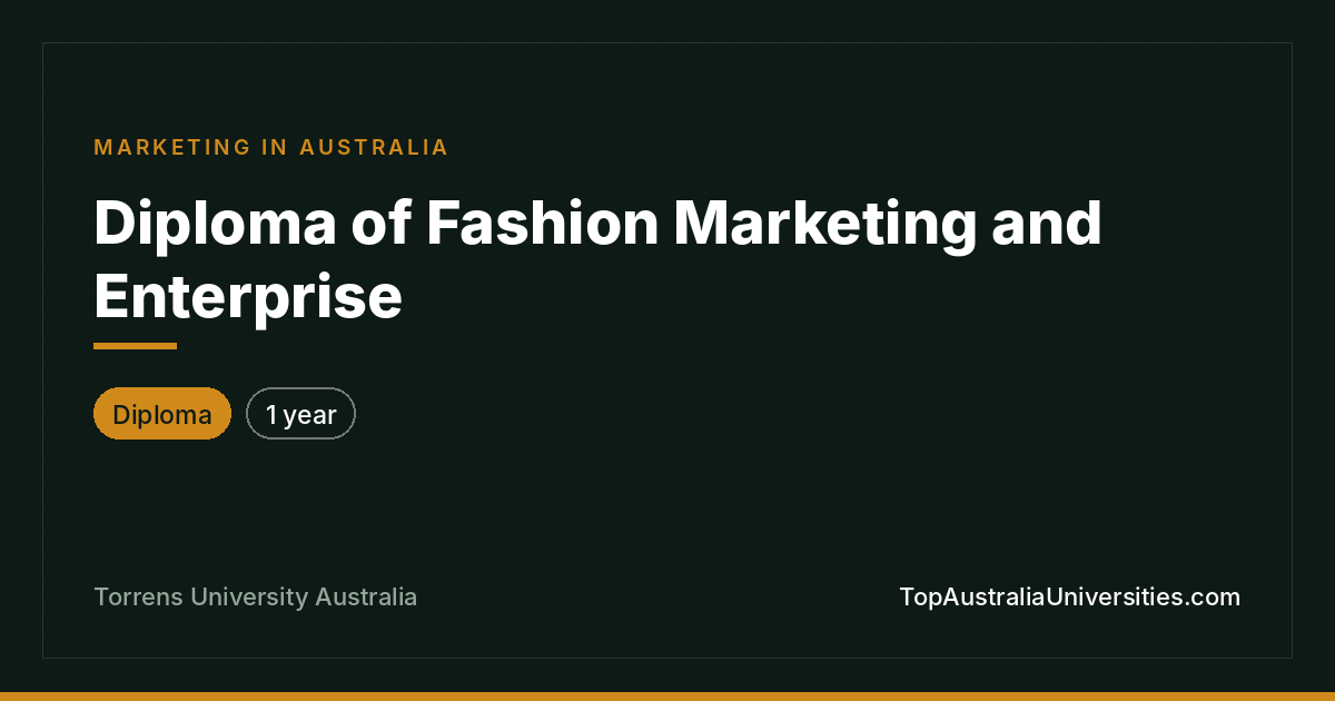 Diploma of Fashion Marketing and Enterprise