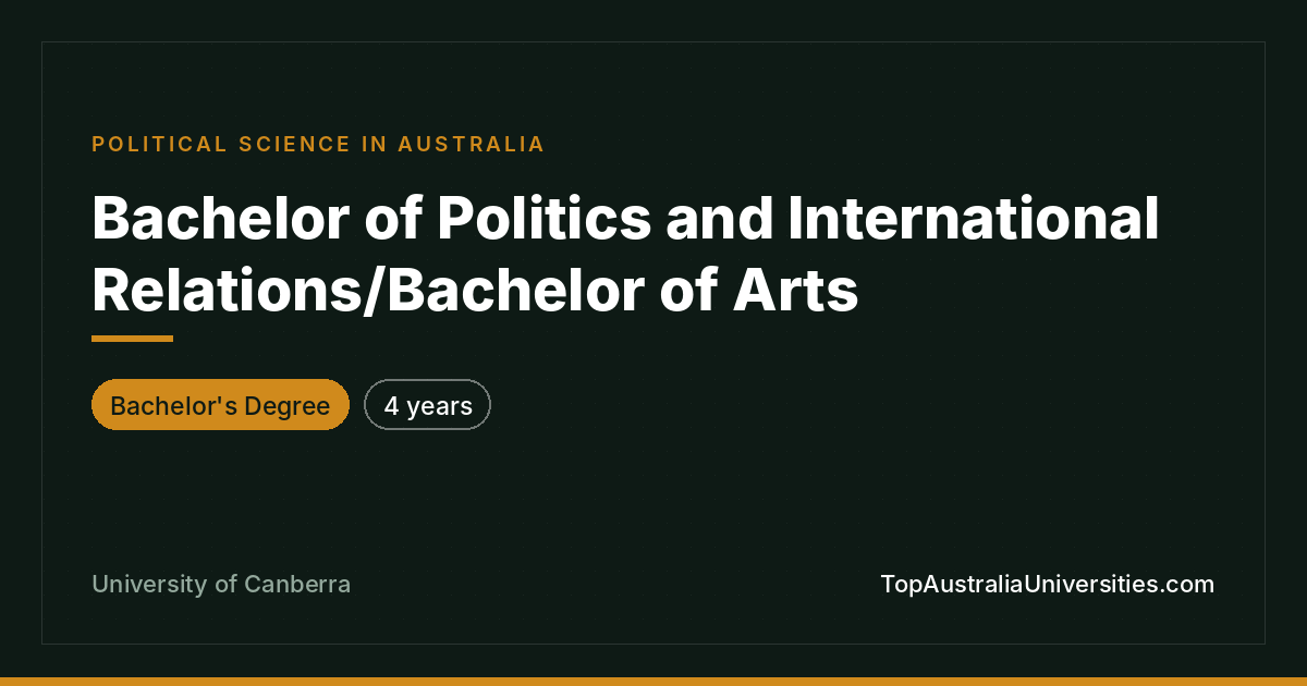 Bachelor of Politics & International Relations/Arts – UC