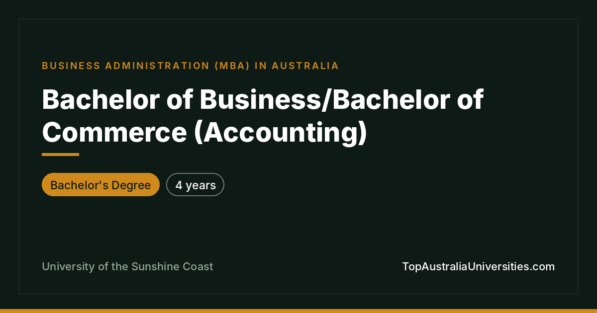 Bachelor of Business/Bachelor of Commerce (Accounting)