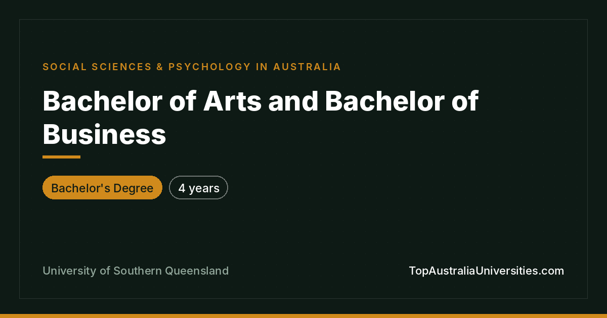 Bachelor of Arts and Bachelor of Business – USQ Toowoomba