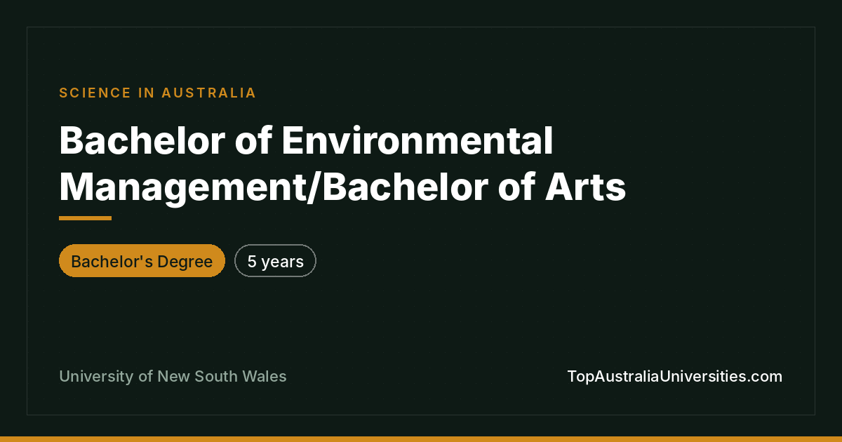 Bachelor of Environmental Management/Arts at UNSW