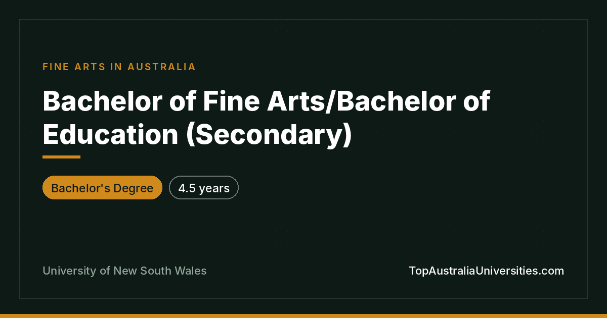 Bachelor of Fine Arts/Education (Secondary) at UNSW