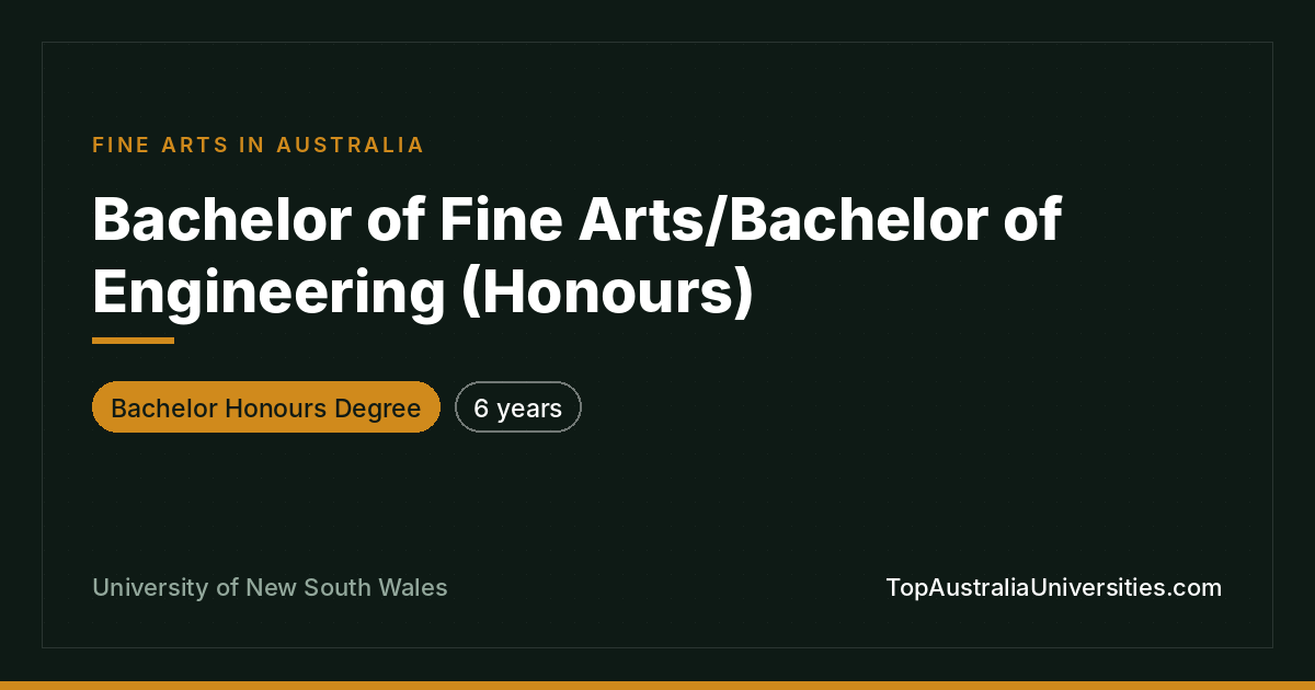 UNSW Bachelor of Fine Arts/Bachelor of Engineering (Honours)