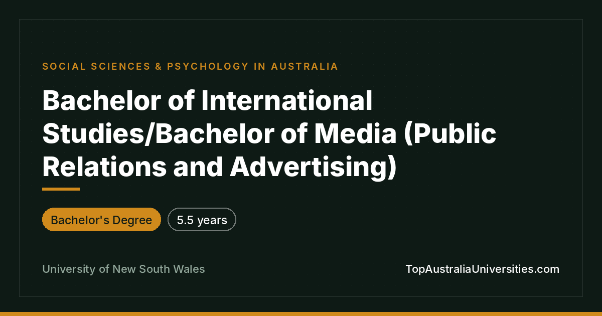 UNSW Bachelor of International Studies/Media (PR & Ad)