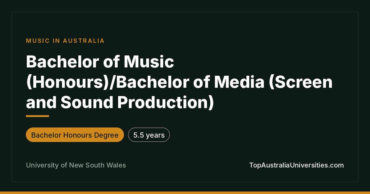 UNSW Bachelor of Music (Honours)/Media (Screen and Sound)