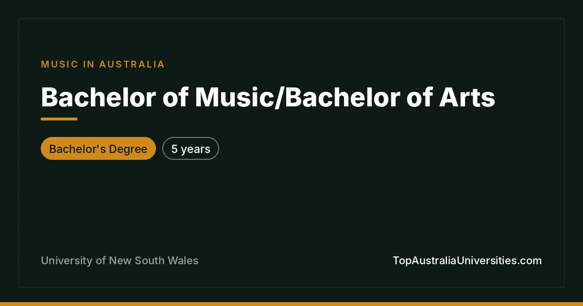 Bachelor of Music/Bachelor of Arts at UNSW, Sydney