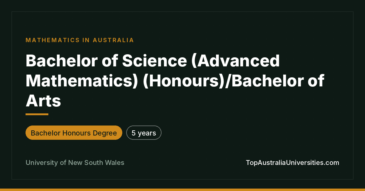 UNSW Bachelor of Science (Adv Math) (Hons)/Arts
