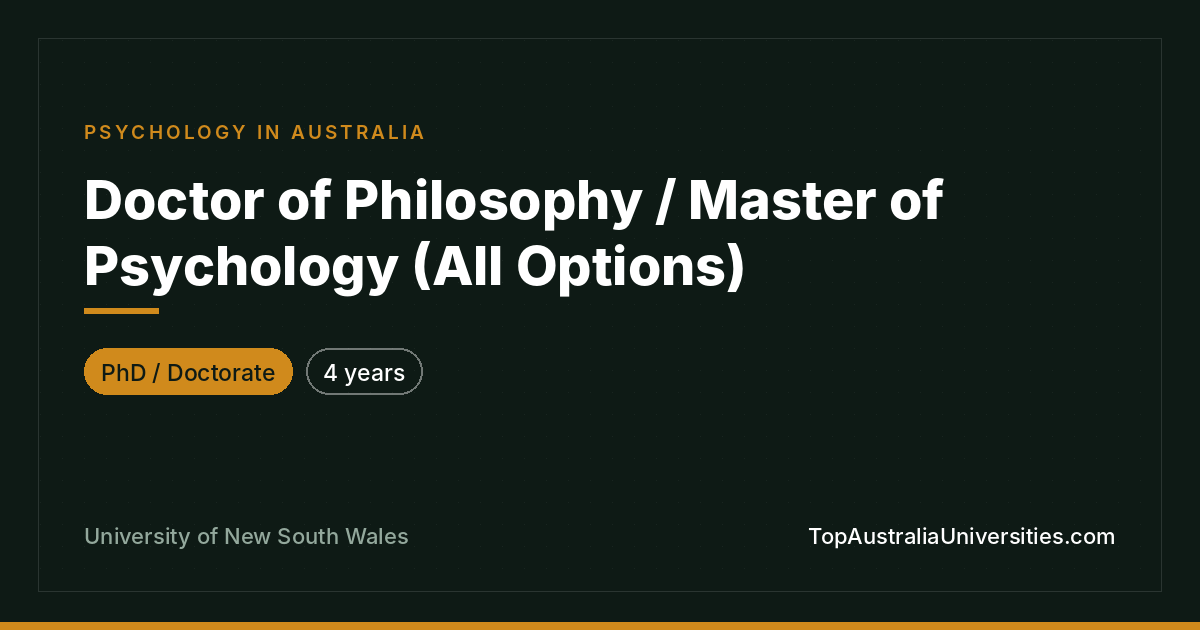 Doctor of Philosophy / Master of Psychology at UNSW