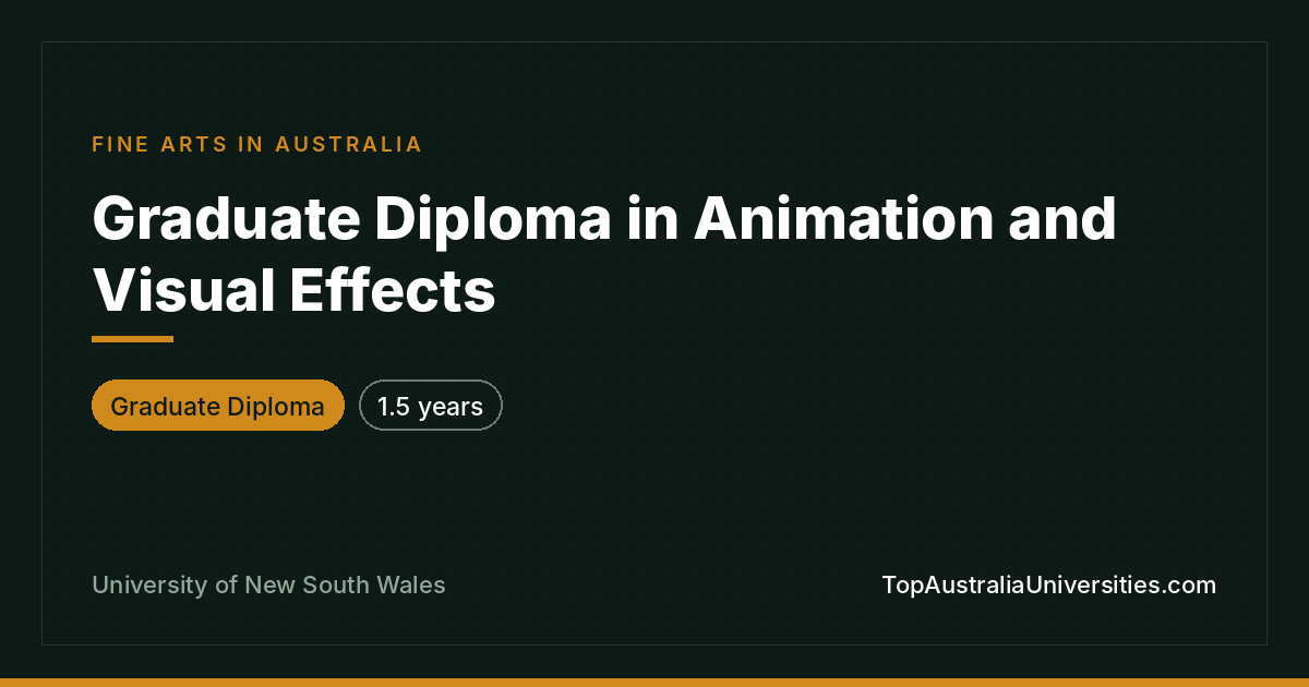 Grad Dip in Animation & Visual Effects - UNSW, Sydney