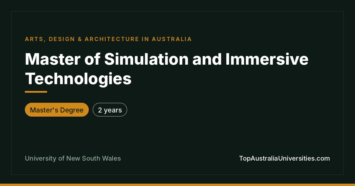 Master of Simulation and Immersive Technologies - UNSW