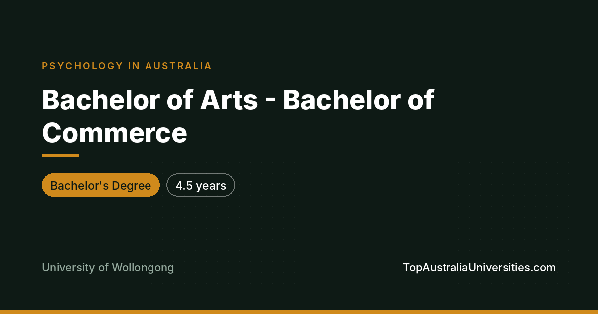 Bachelor of Arts - Bachelor of Commerce | UOW