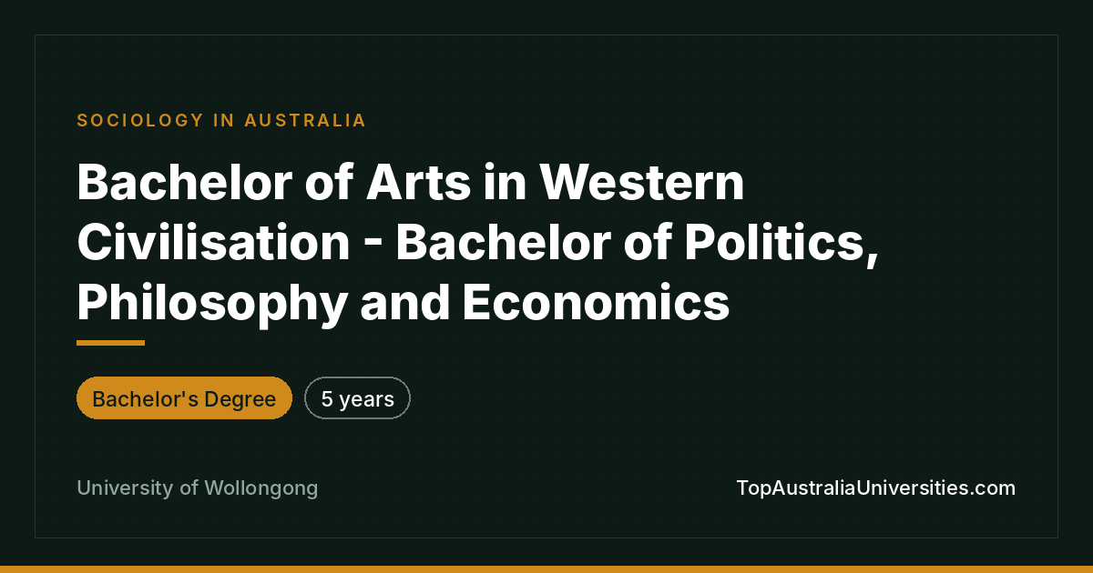 Bachelor of Western Civilisation-PPE | UOW