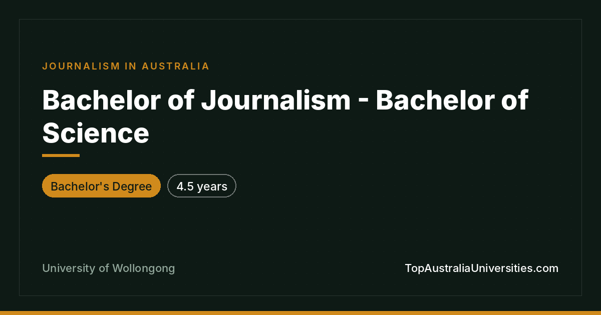 Bachelor of Journalism - Science | University of Wollongong