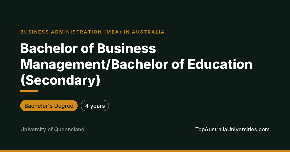 Bachelor of Business Management/Bachelor of Education