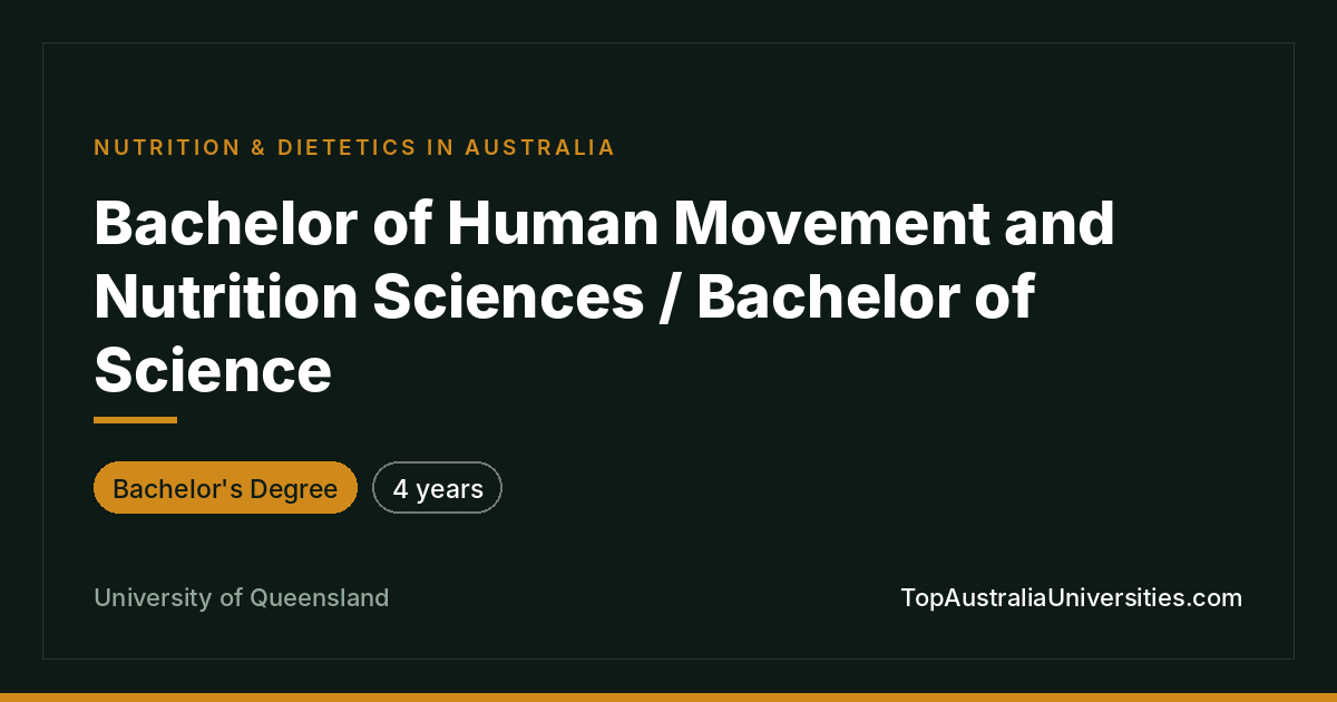 Bachelor of Human Movement and Nutrition Sciences