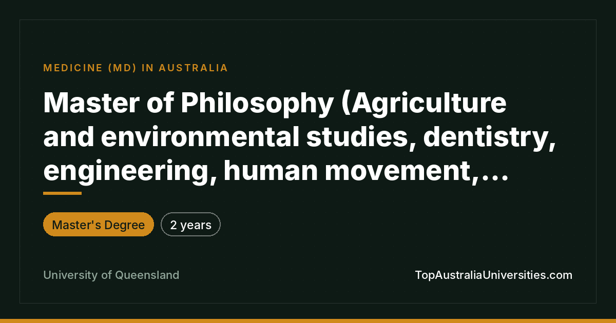 Master of Philosophy at University of Queensland