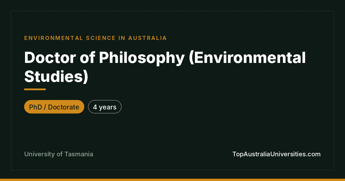 PhD Environmental Studies at University of Tasmania