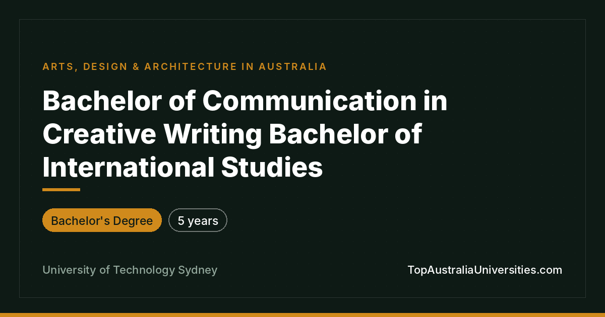 UTS Bachelor of Communication in Creative Writing/Internatio