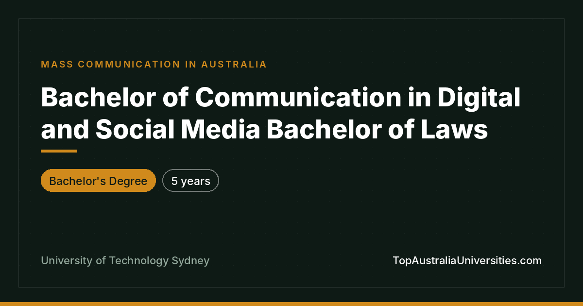 UTS Bachelor of Communication/Digital Media & Laws