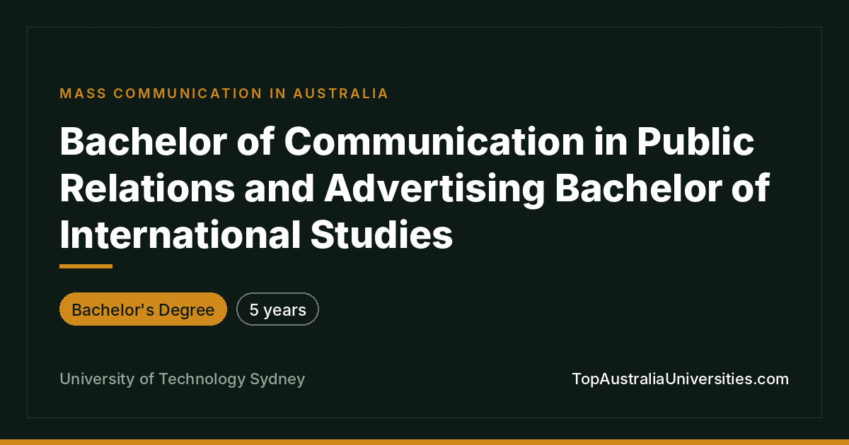 Bachelor of PR & Advertising/Bachelor of International Studi