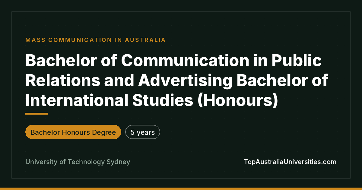 UTS Bachelor of Communication/Int'l Studies (Honours)
