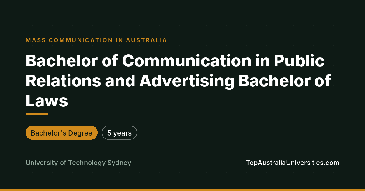 UTS Bachelor of Communication (PR & Advertising)/Laws