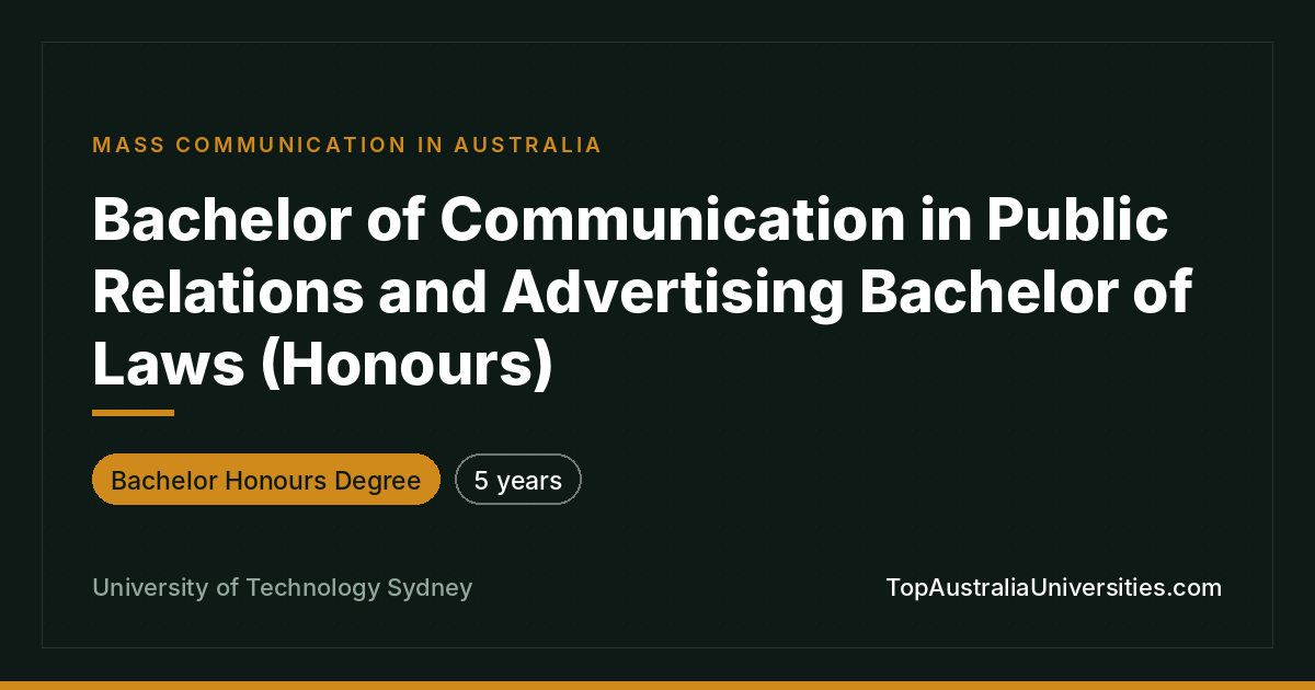 UTS Bachelor of Communication PR/Advertising & Laws (Honours