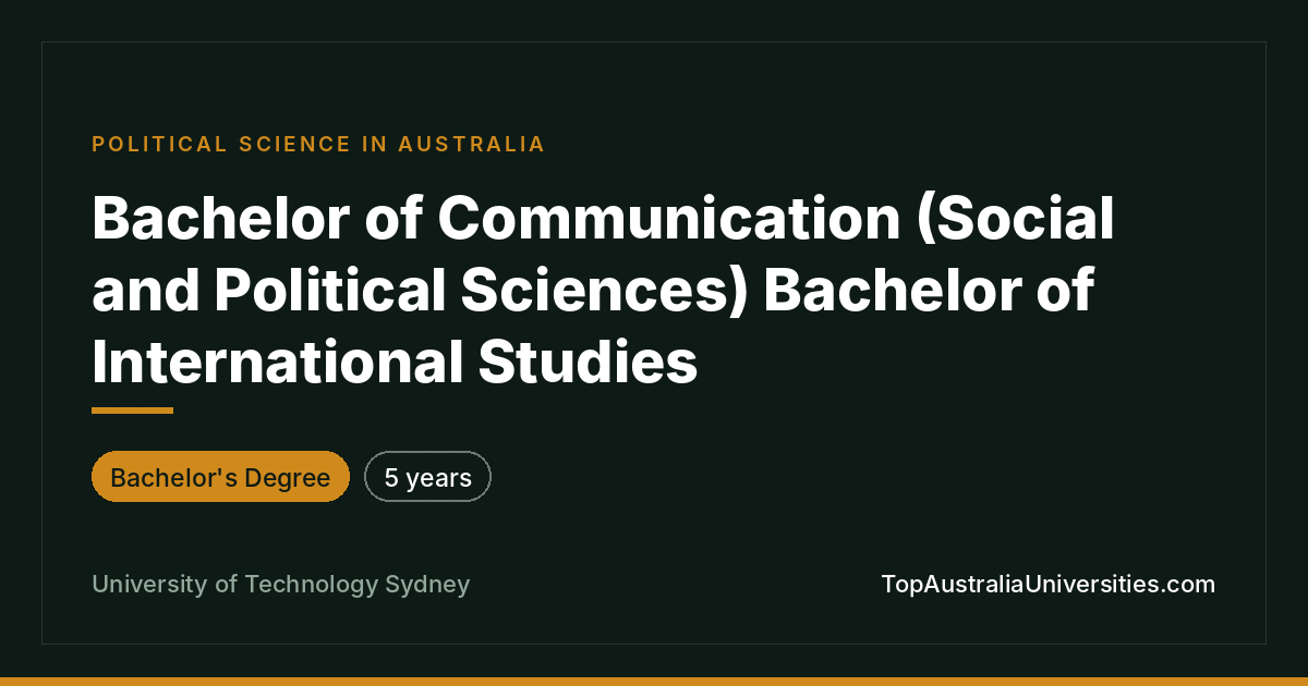 UTS Bachelor Communication (Social & Political Sci) & Int'l