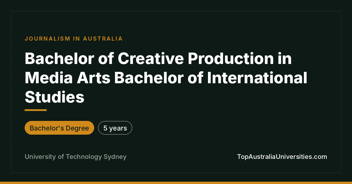 Bachelor of Creative Production & International Studies - UT