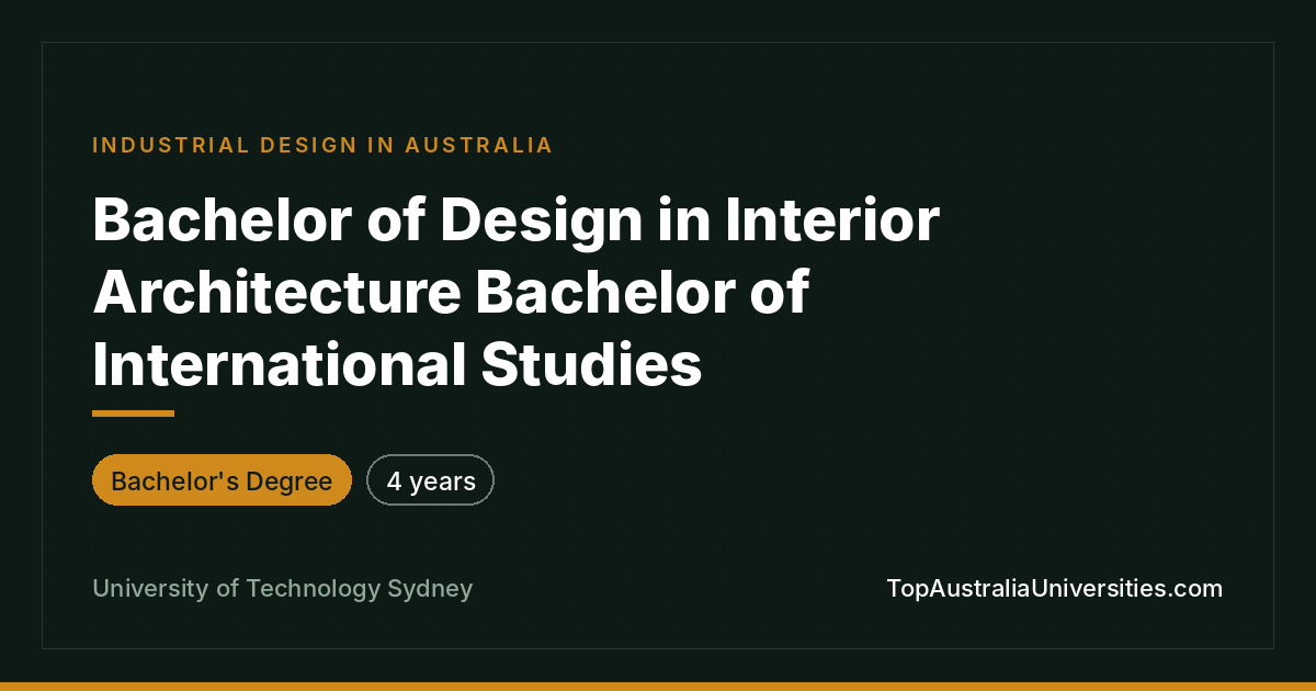 UTS Bachelor of Design Interior Architecture & Int'l Studies