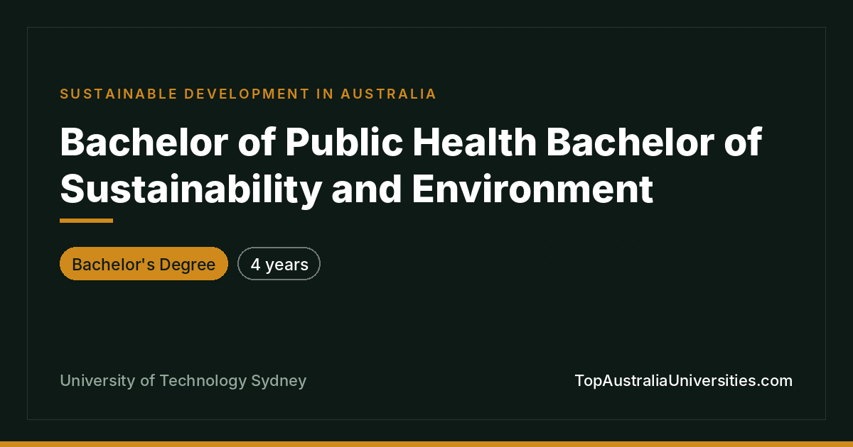 UTS Bachelor of Public Health/Bachelor of Sustainability