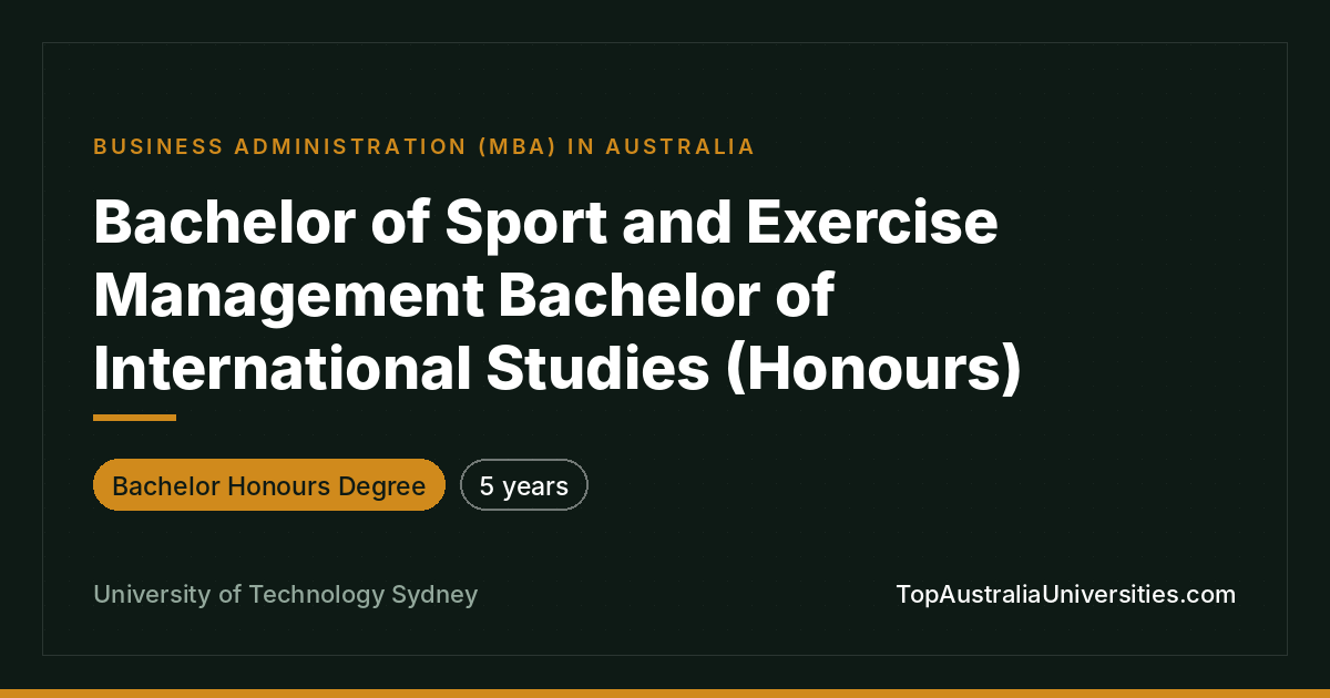 UTS Bachelor of Sport & Exercise Management/Int'l Studies (H