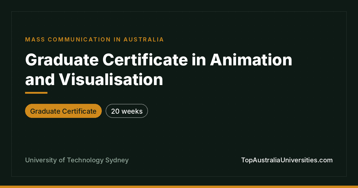 Graduate Certificate in Animation and Visualisation – UTS