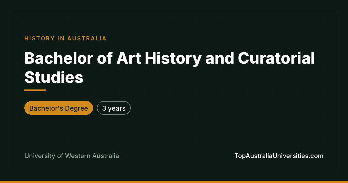Bachelor of Art History and Curatorial Studies – UWA