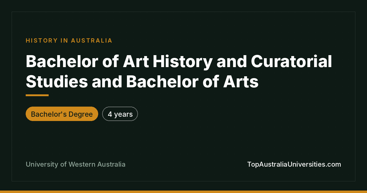 UWA Bachelor of Art History and Curatorial/Arts
