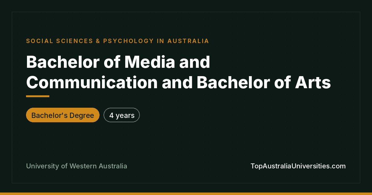 Bachelor of Media & Communication and Bachelor of Arts UWA