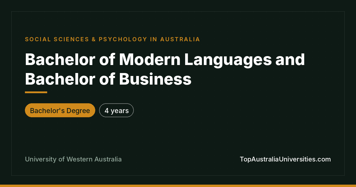 Bachelor of Modern Languages and Business at UWA