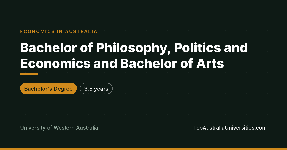 Bachelor of Philosophy, Politics and Economics/Arts – UWA
