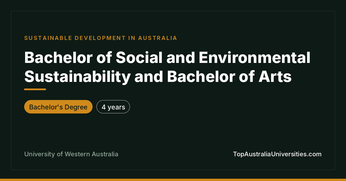 Bachelor of Social & Environmental Sustainability/Bachelor o