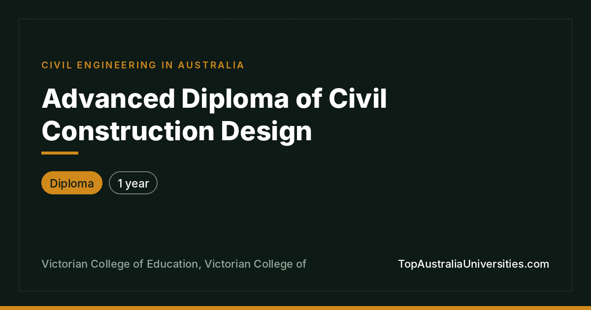 Advanced Diploma of Civil Construction Design
