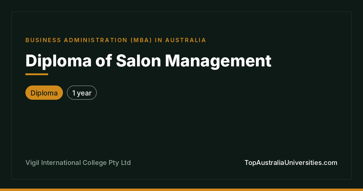 Diploma of Salon Management at Vigil International College