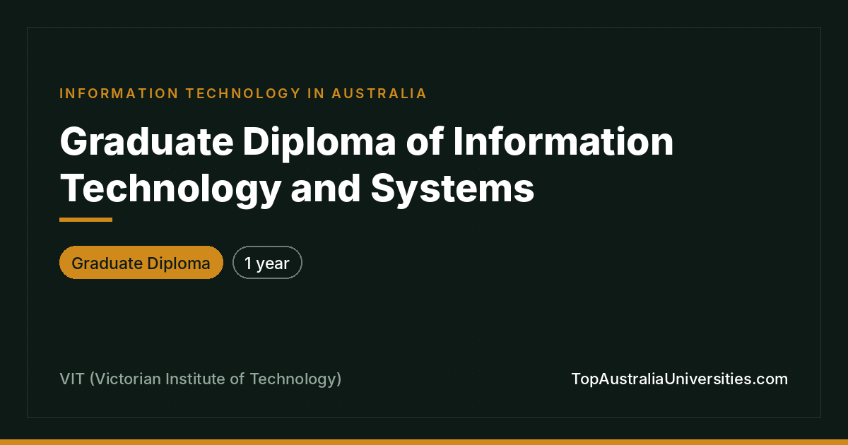 Graduate Diploma of IT and Systems at VIT