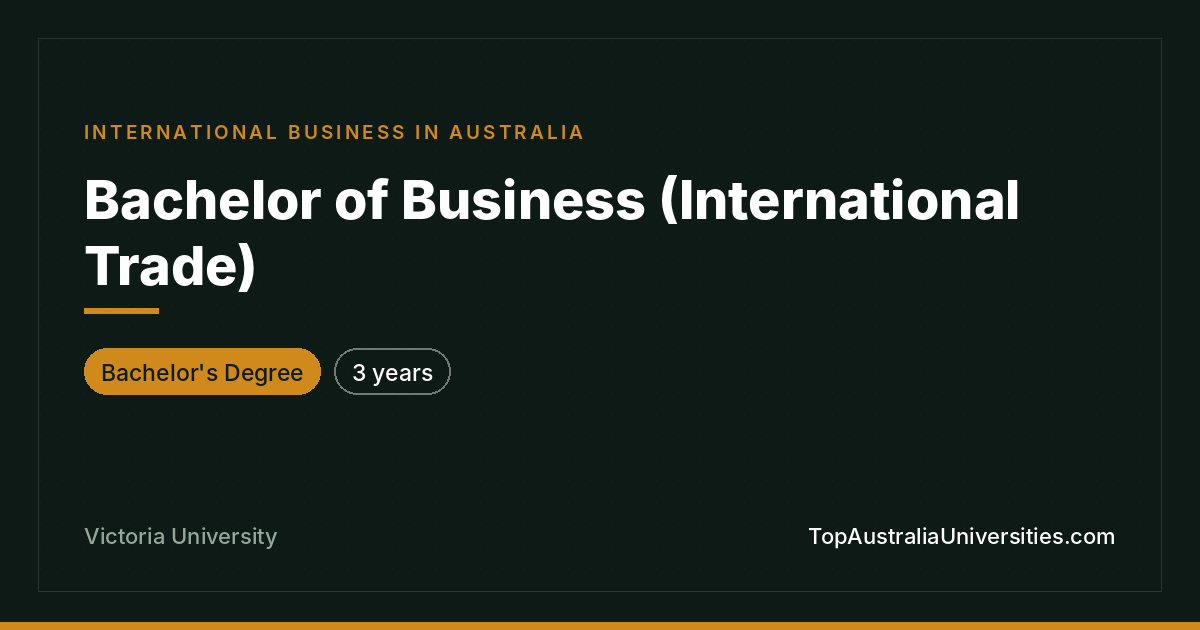 Bachelor of Business (International Trade) at VU