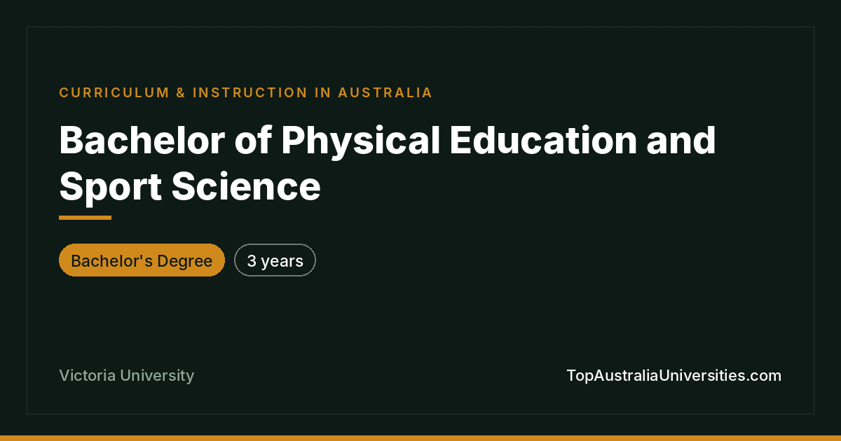 Bachelor of Physical Education and Sport Science at VU, Melb