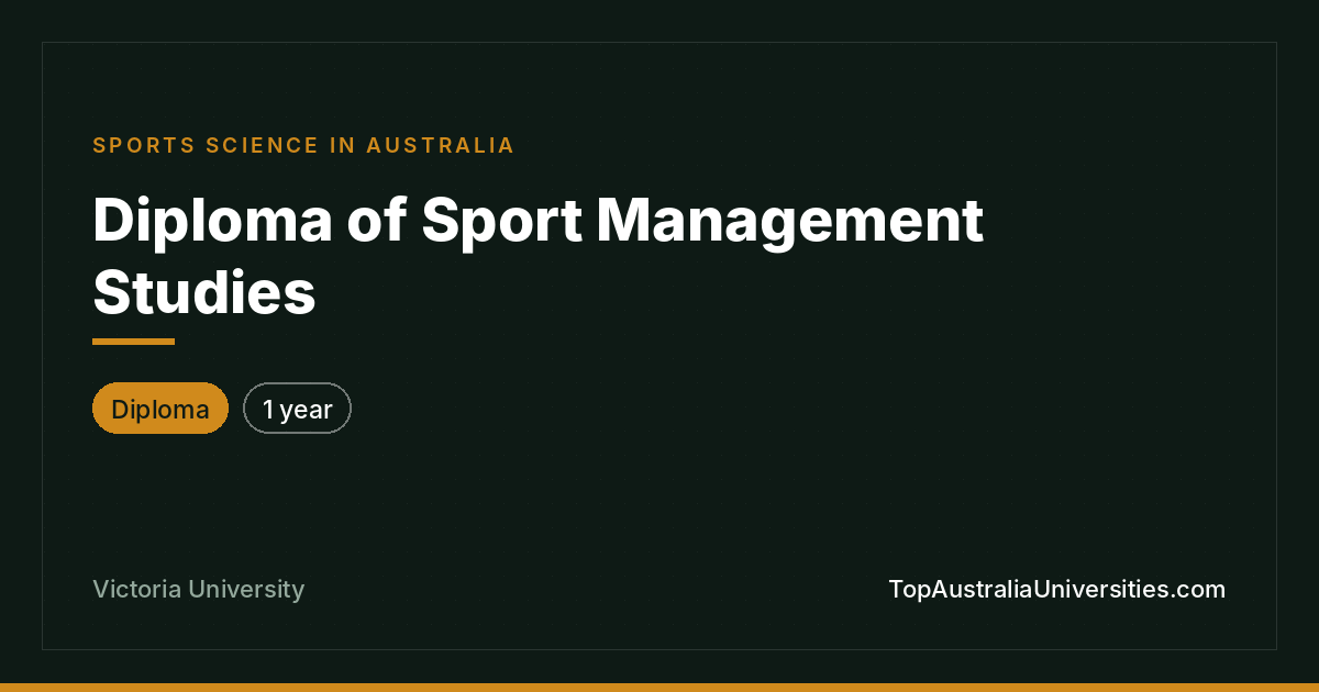 Diploma of Sport Management Studies at Victoria University