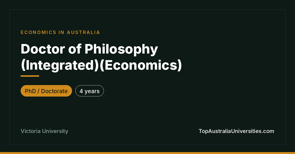 PhD (Integrated) in Economics at Victoria University