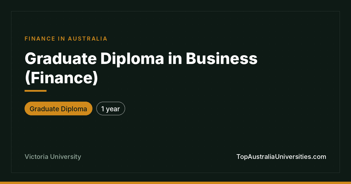 Graduate Diploma in Business (Finance) at Victoria Universit