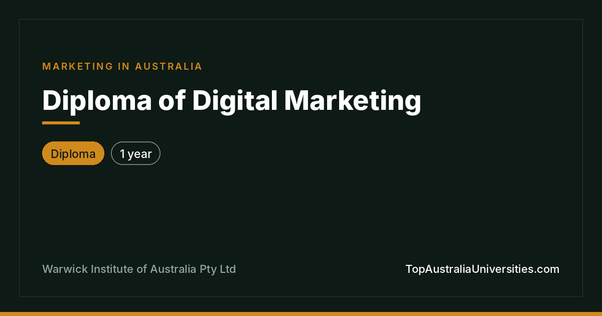 Diploma of Digital Marketing at Warwick Institute