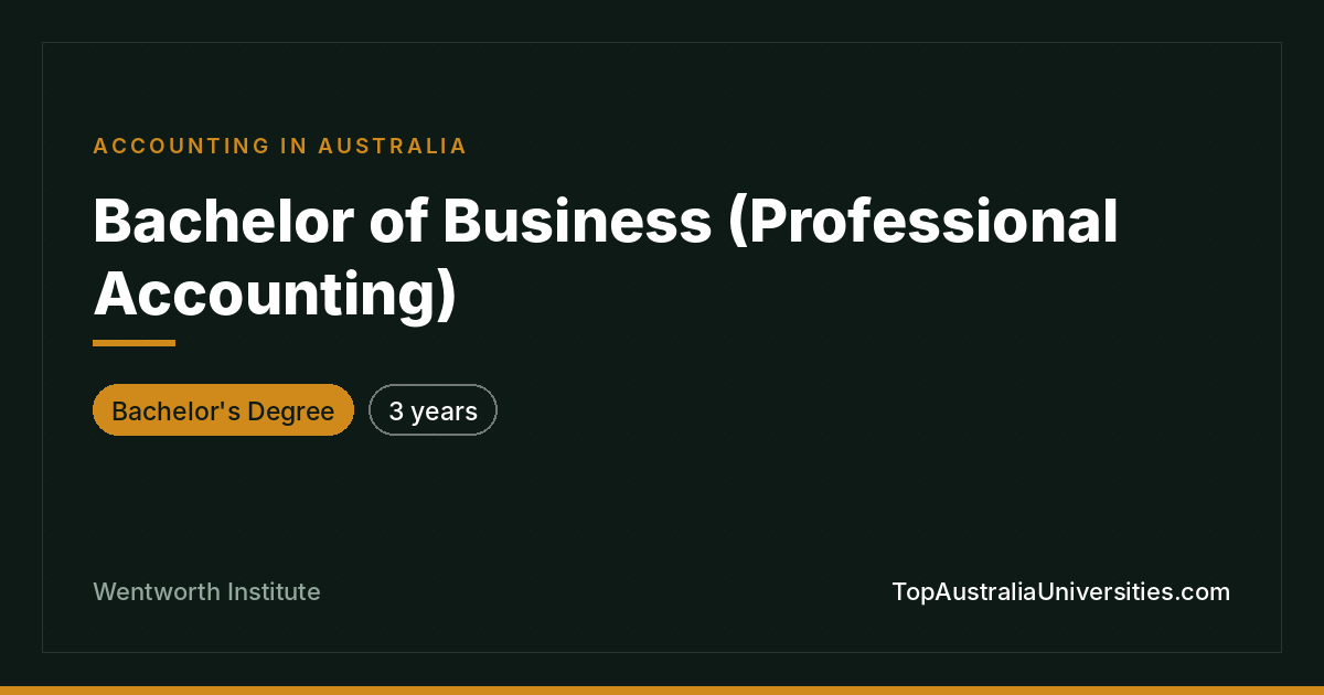 Bachelor of Business (Professional Accounting) at Wentworth 
